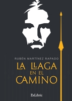 La llaga en el camino 8417334106 Book Cover