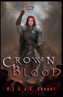 The Crown of Blood 0986863963 Book Cover