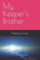 My Keeper's Brother B08R7VM4LT Book Cover