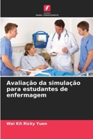 Avaliação da simulação para estudantes de enfermagem (Portuguese Edition) 6209456464 Book Cover