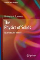 The Physics of Solids: Essentials and Beyond 3662501287 Book Cover