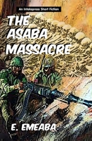 The Asaba Massacre B0BW2KJPRL Book Cover