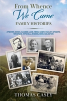 From Whence We Came: Family Histories 1667808885 Book Cover