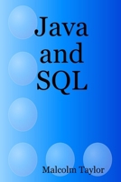 Java and SQL 0955676304 Book Cover