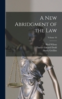 A New Abridgment of the Law; Volume 10 1018573577 Book Cover