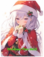 Christmas Time Vol.2: A coloring book for anime lovers B0CMPCGMQD Book Cover