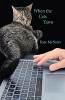 When the Cats Yawn B0FJK36TXJ Book Cover