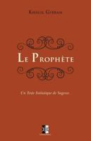 Le Prophète: Un texte initiatique de sagesse 2898061603 Book Cover