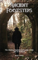 Ancient Footsteps, The History, Mystery and Magic of the Isle of Portland 1916756352 Book Cover