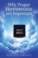 Why Proper Hermeneutics are Important 191761344X Book Cover