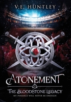 Atonement (The BloodStone Legacy Book 2) B0F7J3YFFP Book Cover