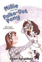 Millie and The Polka Dot Pony 191395322X Book Cover