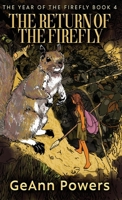 The Return of the Firefly (The Year of the Firefly) 4824199263 Book Cover