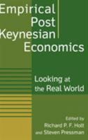 Empirical Post Keynesian Economics: Looking at the Real World 0765613298 Book Cover
