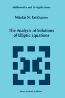 The Analysis of Solutions of Elliptic Equations 9048148456 Book Cover