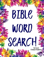 Bible Word Search: 101 Word Search Puzzles B08GVCN1TM Book Cover