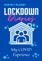 LOCKDOWN DIARIES: My COVID Experience B08JVNPPGN Book Cover