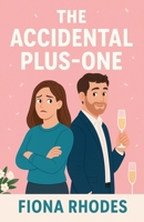 The Accidental Plus-One B0GJRB4TWH Book Cover