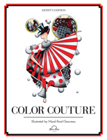 Color Couture: A Stress Relieving Adult Coloring Book 1944515313 Book Cover