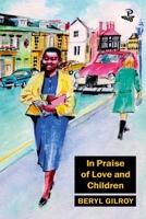 In Praise of Love and Children 0948833890 Book Cover