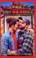 Keep the Change 1696237610 Book Cover