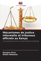 Mécanismes de justice informelle et tribunaux officiels au Kenya (French Edition) 6209598412 Book Cover