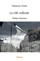 La Cité enfouie (French Edition) 2414560398 Book Cover