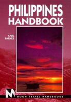Moon Handbooks: Philippines (3rd Ed.) 1566911680 Book Cover