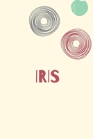 Iris: Personnalized notebook for girls & Women: Pretty Vintage lined journal for Diary, Composition, school notes, Journaling, Writing, Planning. 1660514614 Book Cover