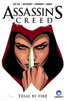 Assassin's Creed: Assassins Vol.1: Trial by Fire 1782763058 Book Cover
