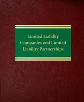 Limited Liability Companies and Limited Liability Partnerships 1588520773 Book Cover