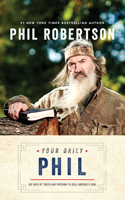 Your Daily Phil: 100 Days of Truth and Freedom to Heal America's Soul 1713676710 Book Cover