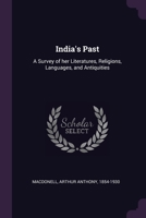 India's Past: A Survey of her Literatures, Religions, Languages, and Antiquities 137899793X Book Cover