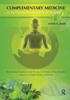 Complementary Medicine in Australia and New Zealand: Its popularisation, legitimation and dilemmas 1138431117 Book Cover