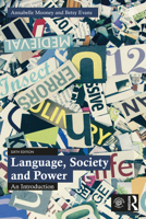 Language, Society and Power: An Introduction 0415576598 Book Cover