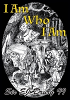 I Am Who I Am: Trials and Tribulations of a Resolute Recruit 0979702364 Book Cover