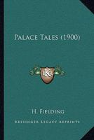 Palace Tales 116698804X Book Cover