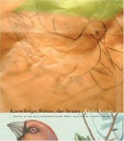 Knowledge, Forms, the Aviary (Sawtooth Poetry Prize Series 2005) 0916272877 Book Cover