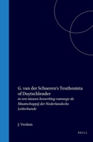 G. van der Schueren's Teuthonista of Duytschlender: in een nieuwe bewerking vanwege de Maatschappij der Nederlandsche Letterkunde (Dutch Edition) 9004559558 Book Cover