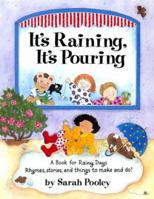 It's Raining, It's Pouring: A Book for Rainy Days 0688118038 Book Cover