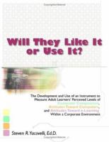 Will They Like It or Use It? 1581122888 Book Cover