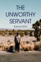 The Unworthy Servant 1647499607 Book Cover