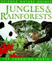 Jungles & Rainforests (The Changing World Series) 1571450254 Book Cover