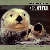 The World of the Sea Otter 0871563754 Book Cover