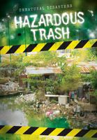 Hazardous Trash 1538204371 Book Cover