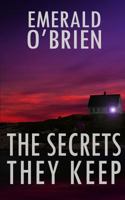 The Secrets They Keep 1718998929 Book Cover