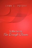 Too Many Skeletons Not Enough Closets 1438928378 Book Cover