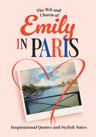 The Wit and Charm of Emily in Paris 1915343828 Book Cover