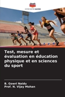 Test, mesure et évaluation en éducation physique et en sciences du sport (French Edition) 6207509366 Book Cover