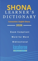 Shona Learner's Dictionary: Shona-English, English-Shona 1500423130 Book Cover